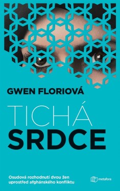 Kniha: Tichá srdce od Florio Gwen