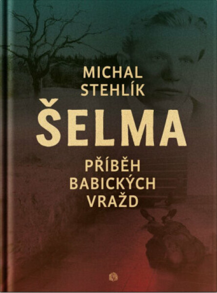 Šelma - Michal Stehlík
