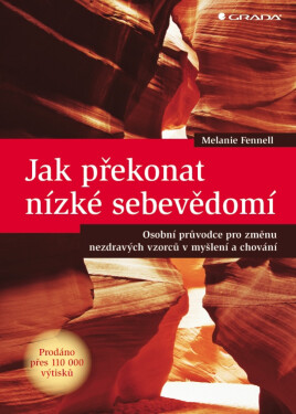 Jak překonat nízké sebevědomí - Melanie Fennell