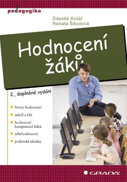 Hodnocení žáků - Renata Šikulová, Zdeněk Kolář