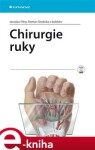 Chirurgie ruky Jaroslav Pilný, Roman Slodička