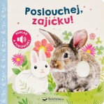 Poslouchej, zajíčku!