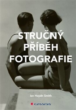 Stručný příběh fotografie Ian Haydn Smith