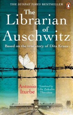 The Librarian of Auschwitz - Antonio González Iturbe