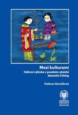 Mezi kulturami Helena Heroldová