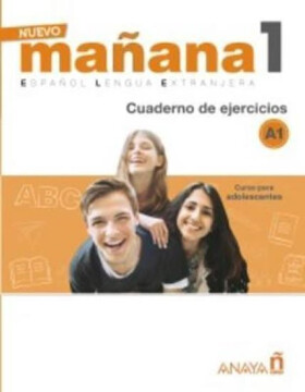 Nuevo Maňana 1/A1: Cuaderno de Ejercicios - Sonia de Pedro García