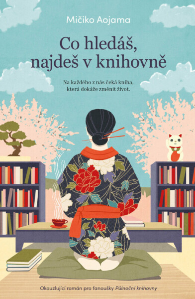Co hledáš, najdeš v knihovně (poškozená) - Mičiko Aojama