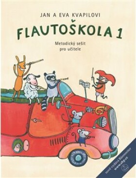 Flautoškola 1 - Metodický sešit pro učitele - Jan Kvapil, Eva Kvapilová