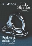 Fifty Shades Freed Padesát odstínů svobody James