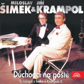 Důchodci na poště. To nejlepší z Šimka a Krampola II. - Miloslav Šimek