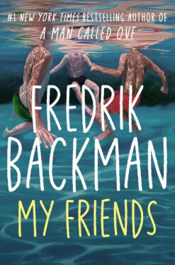 My Friends - Fredrik Backman