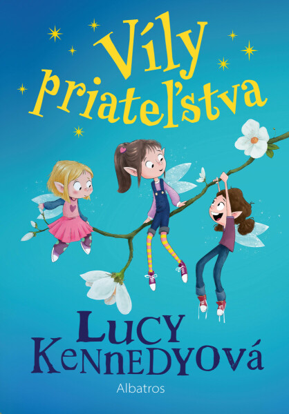 Víly priateľstva 1 - Lucy Kennedy