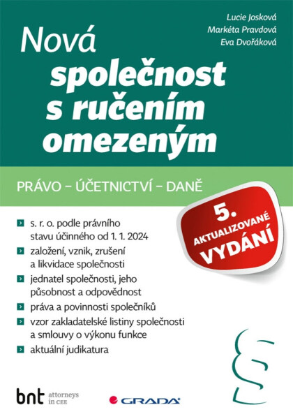 Nová společnost s ručením omezeným - 5. aktualizované vydání - Markéta Pravdová, Lucie Josková, Eva Dvořáková