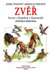 Zvěř lovná chráněná Jaroslav Červený