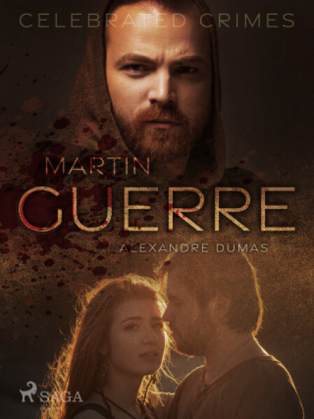 Martin Guerre - Alexandre Dumas - e-kniha