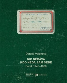 Nic nedává, kdo nedá sám sebe: Danica Valenová