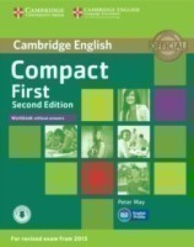 Compact First Workbook without Answers with Audio, 2nd - Peter May