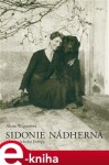 Sidonie Nádherná Alena Wagnerová