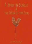 A Study in Scarlet &amp; The Sign of the Four (Collector´s Edition) - Arthur Conan Doyle