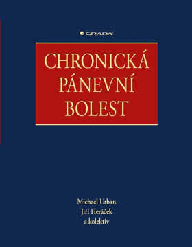 Chronická pánevní bolest - kolektiv autorů, Michael Urban, Jiří Heráček