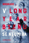 V Longyearbyenu se neumírá - Morgan Audic