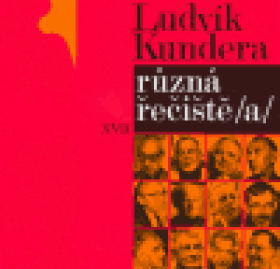 Různá řečiště/a/ - Ludvík Kundera