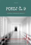 Pokoj č.9 Kateřina Strnadová-Leboutte