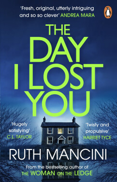 Day I Lost You - Mancini Ruth