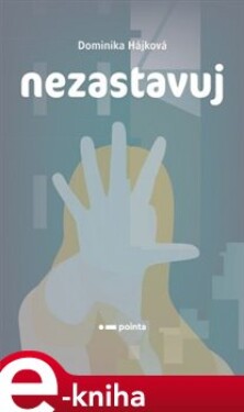 Nezastavuj