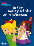 Bibi Blocksberg – In the Valley of the Wild Witches - GmbH Kiddinx Media