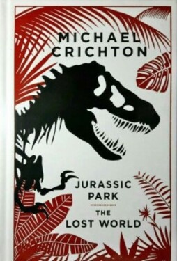 Jurassic Park / Lost World - Michael Crichton