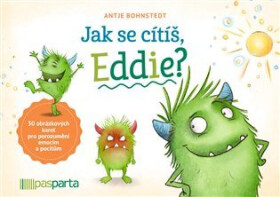 Jak se cítíš, Eddie? - 30 obrázkových karet pro porozumění emocím a pocitům - Antje Bohnstedt