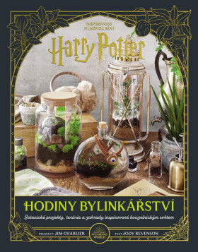 Harry Potter - Hodiny bylinkářství - Jody Revenson