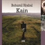 Kain - Bohumil Hrabal
