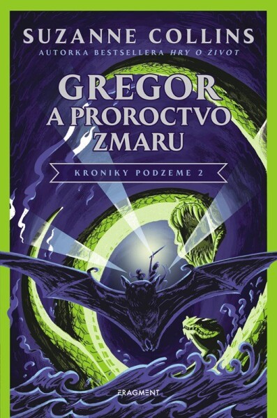 Gregor a Proroctvo zmaru - Suzanne Collinsová