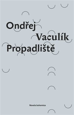 Propadliště - Ondřej Vaculík