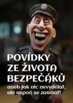 Povídky ze života bezpečáků - Jiří Svoboda, Lukáš Skala - e-kniha