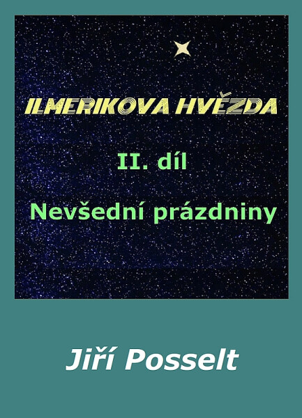 Nevšední prázdniny - Jiří Posselt