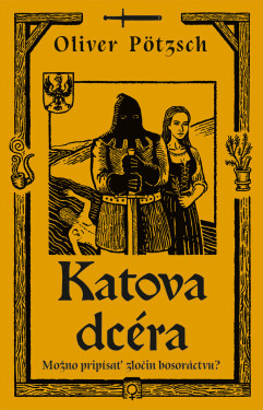 Katova dcéra - Oliver Pötzsch