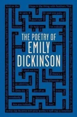 The Poetry of Emily Dickinson - Emily Dickinson