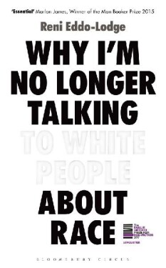 Why I´m No Longer Talking to White People About Race - Alake Olarewaju