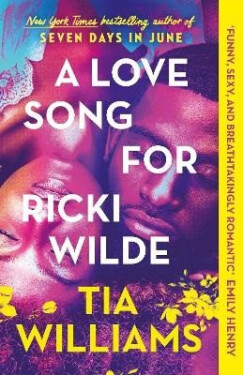 Love Song for Ricki Wilde - Tia Williams