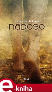 Naboso - Kateřina Jirková Mrázková e-kniha
