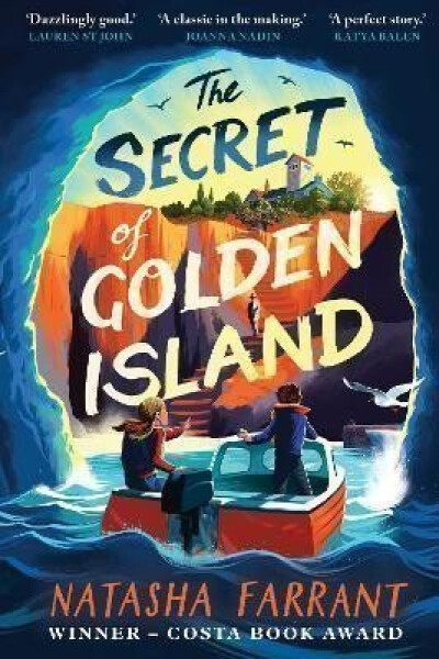 The Secret of Golden Island: An action-packed summer adventure from the Costa Award-winning author - Natasha Farrant