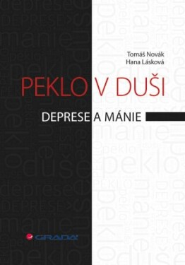 Peklo v duši - Tomáš Novák, Hana Lásková - e-kniha