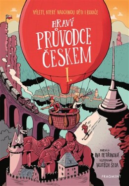 Hravý průvodce Českem Iva Petřinová