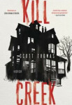 Kill Creek (poškozená) - Thomas Scott