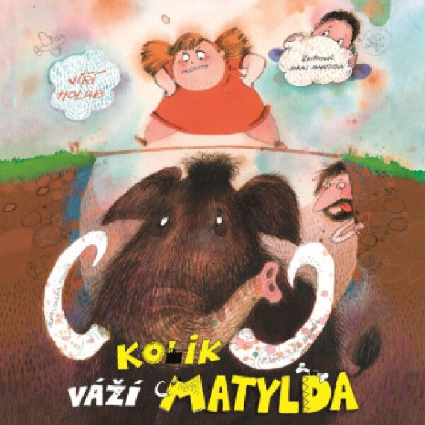 Kolik váží Matylda? - Jiří Holub - audiokniha