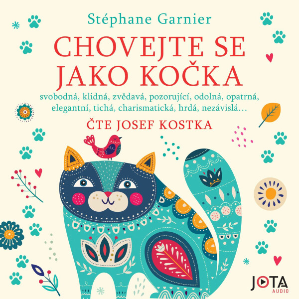 Chovejte se jako kočka - Stéphane Garnier - audiokniha