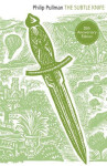 The Subtle Knife - Philip Pullman